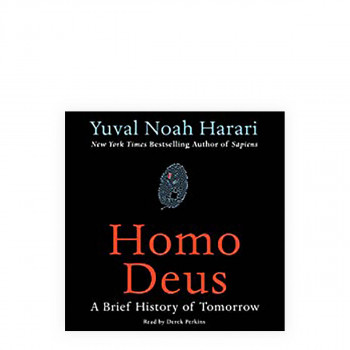 Homo Deus: A Brief History of Tomorrow 