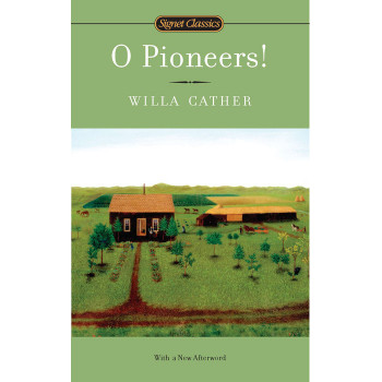 O Pioneers! 