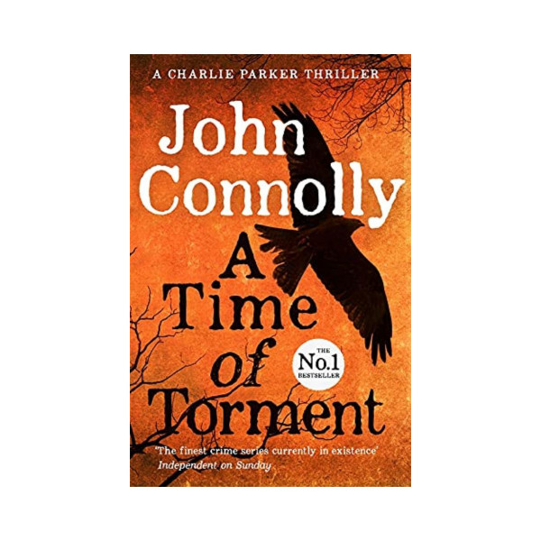 A Time of Torment (A Charlie Parker Thriller) 