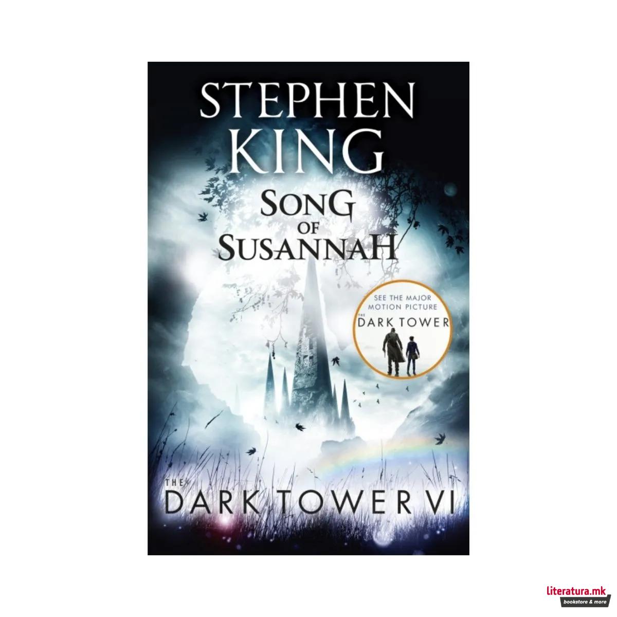 Song of Susannah: The Dark Tower VI 