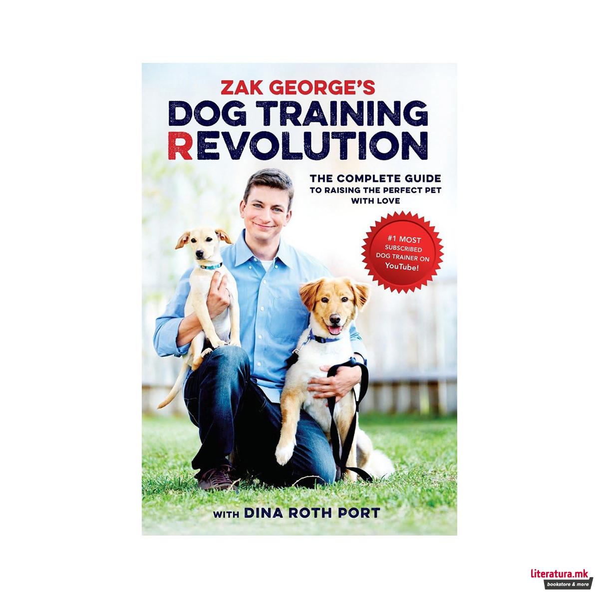 Zak George's Dog Training Revolution 