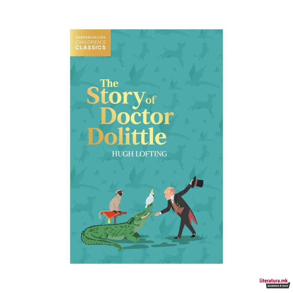 The Story of Doctor Dolittle (HarperCollins Children’s Classics) 