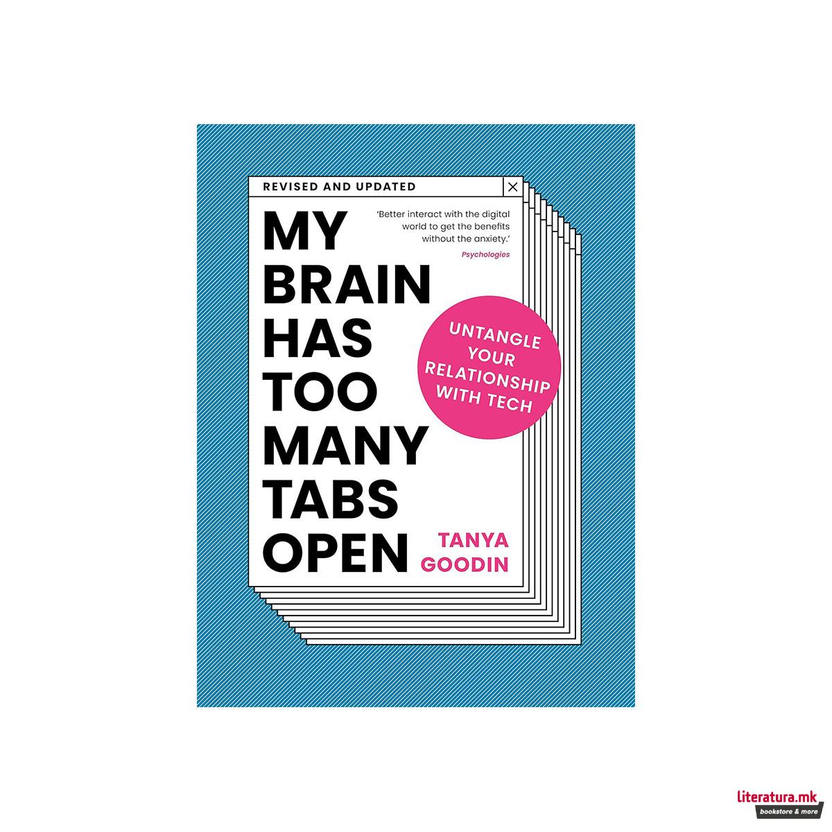My Brain Has Too Many Tabs Open: Untangle Your Relationship with Tech