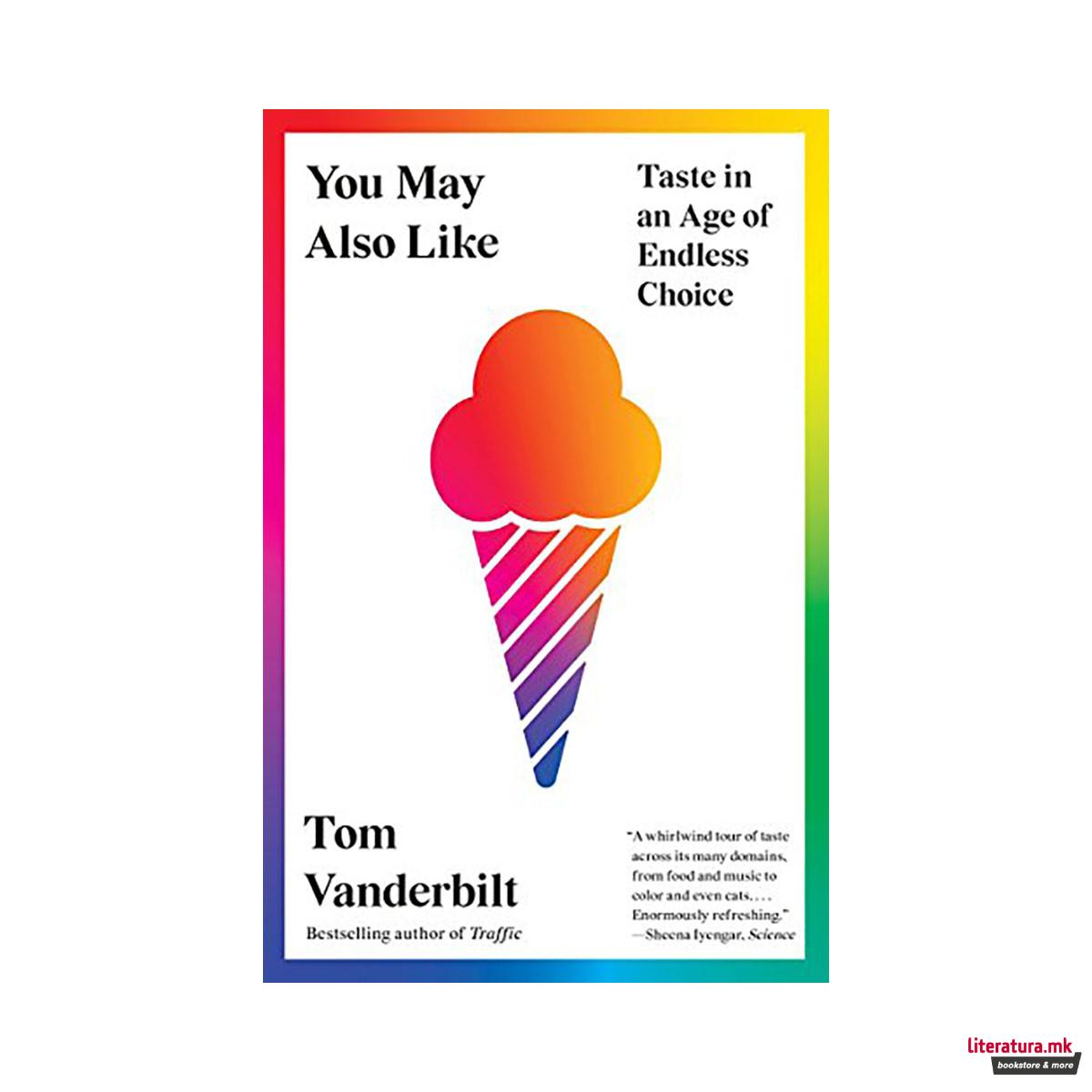 You May Also Like… : Taste in an Age of Endless Choice